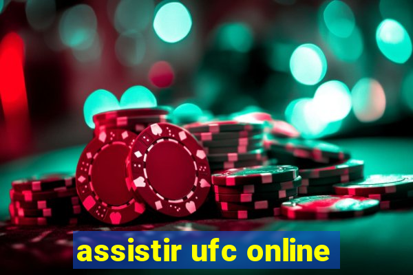 assistir ufc online